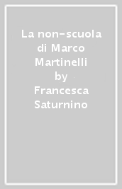 La non-scuola di Marco Martinelli