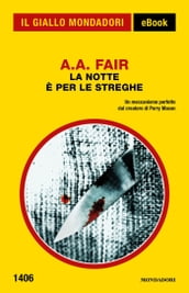 La notte è per le streghe (Il Giallo Mondadori)