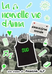 La nouvelle vie d Anna: deuxième année