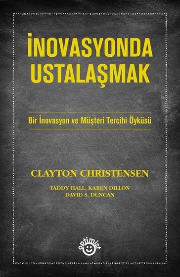 novasyonda Ustalamak - Clayton M. Christensen - Ümit ensoy