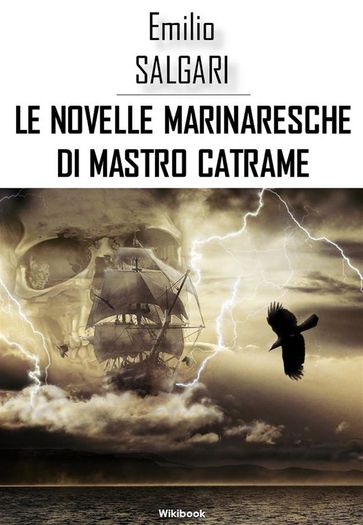 Le novelle marinaresche di Mastro Catrame - Emilio Salgari