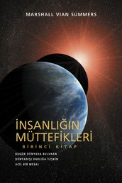 nsanln Müttefikleri Birinci Kitap