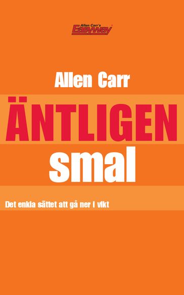 Äntligen smal! - Carr Allen