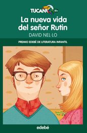 La nueva vida del señor Rutin (Premio EDEBÉ Infantil 2014)
