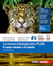 La nuova biologia blu. Plus. Il corpo umano e la salute. Per le Scuole superiori. Con Contenuto digitale (fornito elettronicamente)