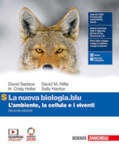 La nuova biologia.blu. L ambiente, le cellule e i viventi. Ediz. S. Per le Scuole superiori. Con e-book. Con espansione online