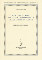 Per una nuova edizione commentata delle opere di Dante