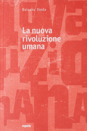 La nuova rivoluzione umana vol 11-12