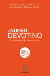 Il nuovo Devotino. Vocabolario della lingua italiana. Con aggiornamento online