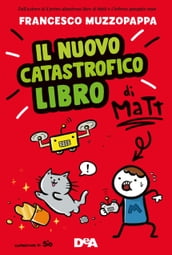 Il nuovo catastrofico libro di Matt