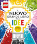 Il nuovo grande libro delle idee Lego