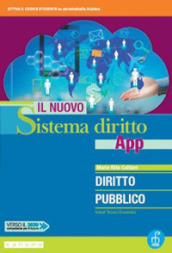 Il nuovo sistema diritto app. Diritto pubblico. Per gli Ist. tecnici economici. Con app. Con e-book. Con espansione online