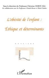 L obésité de l enfant : éthique et déterminants