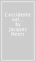 L occidente nel XIV e XV secolo. Aspetti economici e sociali