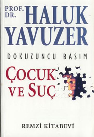 Çocuk ve Suç - Haluk Yavuzer