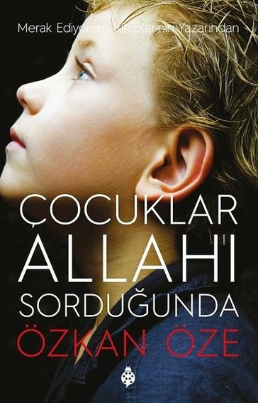 Çocuklar Allah' Sorduunda - Özkan Öze