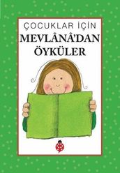 Çocuklar çin Mevlana dan Öyküler