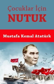 Çocuklar çin Nutuk (Özel Metin)