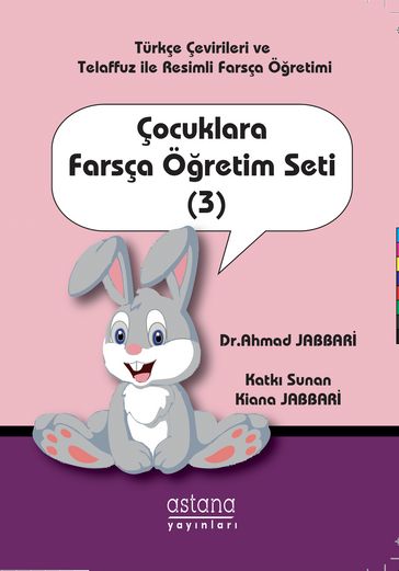 Çocuklara Farsça Öretim Seti (3) - Ahmad JABBAR