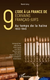 L ode à la France de neuf écrivains français-juifs