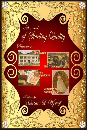 of Sterling Quality - Barbara L. Wyckoff