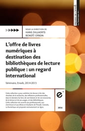 L offre de livres numériques à destination des bibliothèques de lecture publique : un regard international