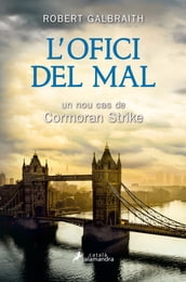 L ofici del mal (Detectiu Cormoran Strike 3)