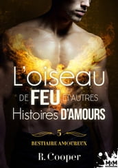 L oiseau de feu et autres histoires d amours