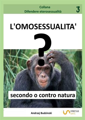 L'omosessualità secondo o contro natura? - Andrzej Budzinski