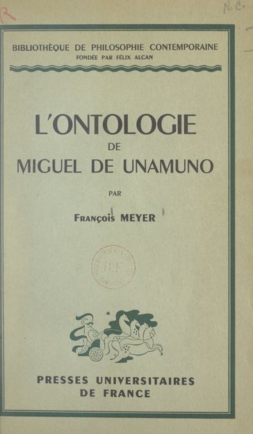 L'ontologie de Miguel de Unamuno - François Meyer - Félix Alcan - Pierre-Maxime Schuhl