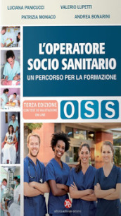 L operatore socio-sanitario. Un percorso per la formazione