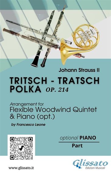 opt. Piano accompaniment part of "Tritsch - Tratsch Polka" for Flexible Woodwind quintet and opt.Piano - Johann Strauss II - a cura di Francesco Leone