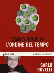 L ordine del tempo letto da Carlo Rovelli. Audiolibro