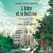 L ordre et la doctrine: Tome 1 - Après Massla