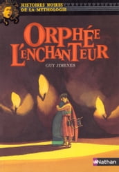 orphee l enchanteur