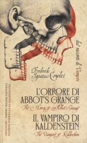 L orrore di Abbot s Grange-Il vampiro di Kaldenstein. Due racconti di vampiri