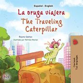 La oruga viajera The Traveling Caterpillar
