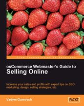 osCommerce Webmaster s Guide to Selling Online