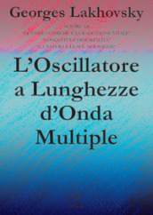 L oscillatore a lunghezze d onda multiple