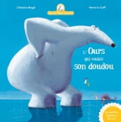 L ours qui voulait son doudou(Mamie Poule raconte T.6)