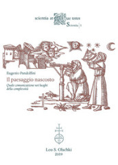 Il paesaggio nascosto. Quale comunicazione nei luoghi della complessità