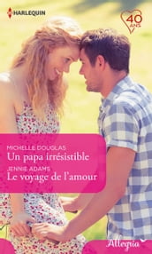 Un papa irrésistible - Le voyage de l amour