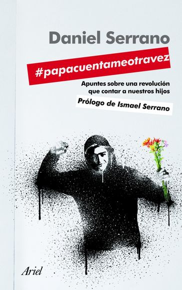 #papacuentameotravez - Daniel Serrano