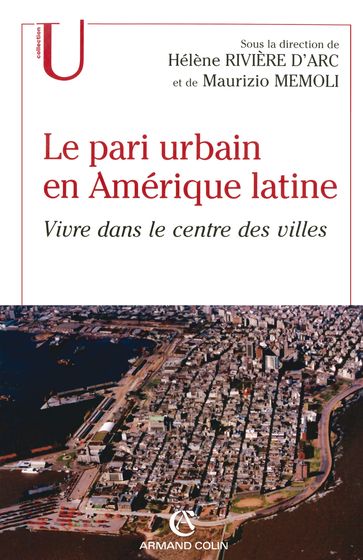 Le pari urbain en Amérique latine - Hélène Rivière D