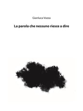 La parola che nessuno riesce a dire