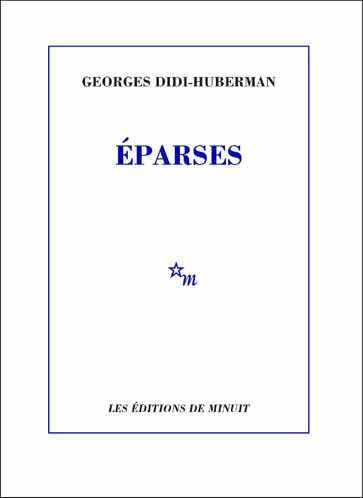 Éparses - Georges Didi-Huberman