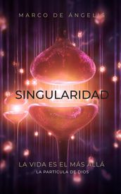 La partícula de Dios: Singularidad