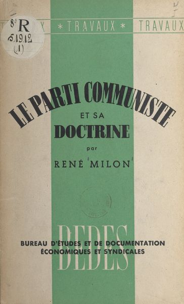 Le parti communiste et sa doctrine - René Milon