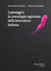 I passaggi e la cronologia ragionata della letteratura italiana