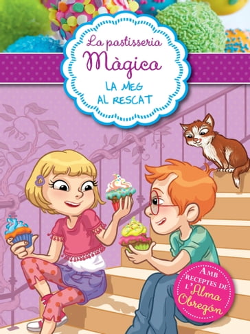 La pastisseria màgica 2 - La Meg al rescat - Alessandra Berello